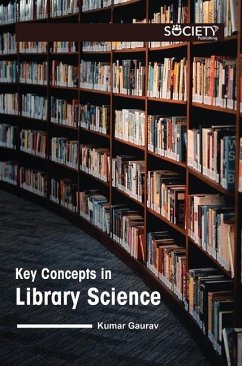 Key Concepts in Library Science - Gaurav, Kumar