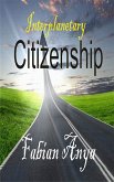Interplanetary Citizenship (eBook, ePUB)