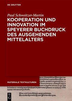 Kooperation und Innovation im Speyerer Buchdruck des ausgehenden Mittelalters (eBook, ePUB) Cover Kooperation und Innovation im Speyerer Buchdruck des ausgehenden Mittelalters (eBook, ePUB)