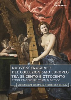 Nuove scenografie del collezionismo europeo tra Seicento e Ottocento (eBook, PDF)