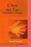 Il Tao nell'Arte Ispirazione e Terapia (eBook, ePUB)