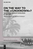 On the Way to the '(Un)Known'? (eBook, PDF)