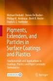 Pigments, Extenders, and Particles in Surface Coatings and Plastics (eBook, PDF)