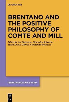 Brentano and the Positive Philosophy of Comte and Mill (eBook, PDF)