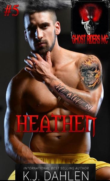 Heathen (Ghost Riders MC, #5) (eBook, ePUB)