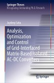 Analysis, Optimization and Control of Grid-Interfaced Matrix-Based Isolated AC-DC Converters (eBook, PDF)