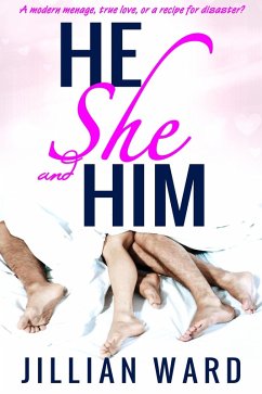 He, She and Him (eBook, ePUB) - Ward, Jillian