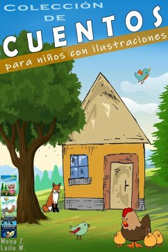 Colección de cuentos para niños con ilustraciones (eBook, ePUB) - W., Leila