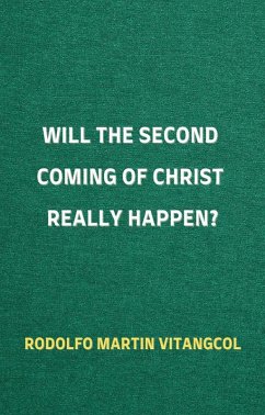 Cover Will the Second Coming of Christ Really Happen? (eBook, ePUB)