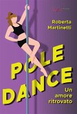 Pole dance (eBook, ePUB)