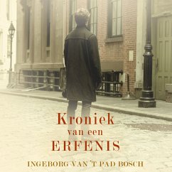 Kroniek van een erfenis (MP3-Download) - van 't Pad Bosch, Ingeborg