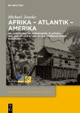 Afrika - Atlantik - Amerika (eBook, ePUB)