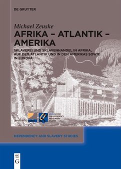 Afrika - Atlantik - Amerika (eBook, ePUB) - Zeuske, Michael