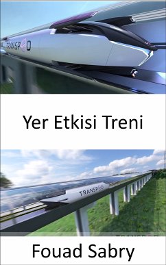 Yer Etkisi Treni (eBook, ePUB) - Sabry, Fouad