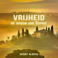 Vrijheid - De droom van Sophie (MP3-Download) - Albers, Debby