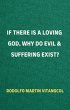 If There Is a Loving God, Why Do Evil... - Bild 1