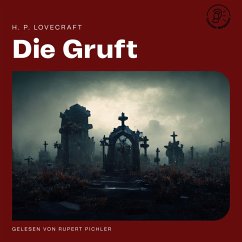 Die Gruft (MP3-Download) - Lovecraft, H. P.