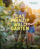 Das Prinzip Waldgarten (eBook, ePUB)