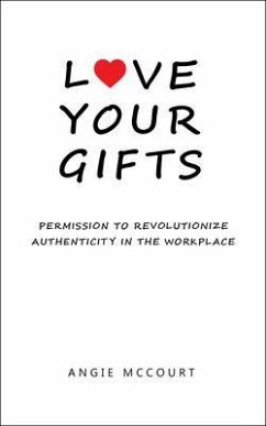 Cover Love Your Gifts (eBook, ePUB)