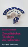 Zur politischen Theologie des Judentums (eBook, ePUB)