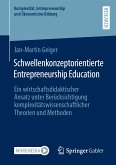 Schwellenkonzeptorientierte Entrepreneurship Education (eBook, PDF)
