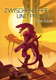 Der Ruul-Konflikt 8: Zwischen Ehre und Pflicht (eBook, ePUB) - Burban, Stefan