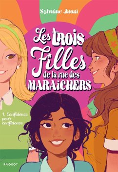 Les trois filles de la rue des Maraîchers (eBook, ePUB) - Jaoui, Sylvaine