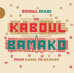 Sowal Diabi - De Kaboul À Bamako