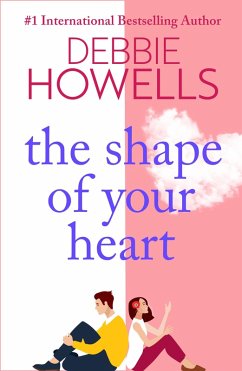The Shape of Your Heart (eBook, ePUB) - Howells, Debbie