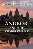 Angkor and the Khmer Empire (eBook, ePUB)
