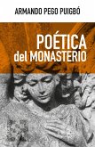 Poética del monasterio (eBook, ePUB)