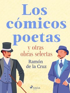 Los cómicos poetas y otras obras selectas (eBook, ePUB) - De La Cruz, Ramón