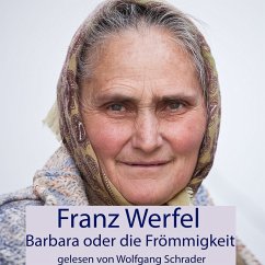 Barbara oder die Frömmigkeit (MP3-Download) - Werfel, Franz