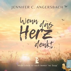 Wenn das Herz denkt (MP3-Download) - Angersbach, Jennifer C.