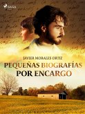 Pequeñas biografías por encargo (eBook, ePUB)