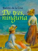 De tres, ninguna (eBook, ePUB)