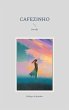 Cafezinho (eBook, ePUB) - Bild 1