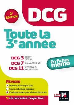DCG : Toute la 3e année du DCG 3, 7, 11 en fiches - Révision (eBook, ePUB) - Chedaneau, Isabelle; Torset, Christophe; Margotteau, Eric; Ravat, Maryse; Schneider, Marie-Paule; Soutenain, Jean-François; Burlaud, Alain