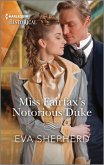 Miss Fairfax's Notorious Duke (eBook, ePUB) Miss Fairfax's Notorious Duke (eBook, ePUB)
