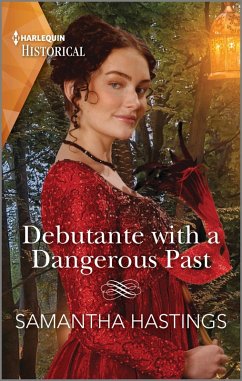 Debutante with a Dangerous Past (eBook, ePUB) - Hastings, Samantha