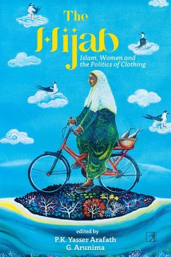 The Hijab (eBook, ePUB) - Arafath, PK Yasser; Arunima, G.