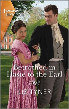 Betrothed in Haste to the Earl (eBook, ePUB) - Tyner, Liz