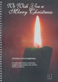 Walter, G: We Wish You A Merry Christmas. Weihnachten in Am.