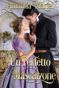 Un perfetto mascalzone (Il bacio di una canaglia, #4) (eBook, ePUB) - Mariel, Amanda