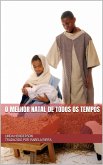O Melhor Natal de Todos os Tempos (eBook, ePUB)