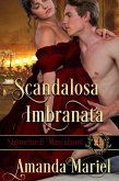 Scandalosa imbranata (Signorine E Mascalzoni, #4) (eBook, ePUB)