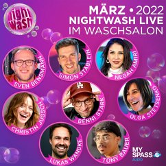 NightWash Live, März 2022 (MP3-Download) - Stäblein, Simon; Bensmann, Sven; Amiri, Negah; Stark, Benni; Jugsch, Christin; Wandke, Lukas; Bauer, Tony; Stetsenko, Olga