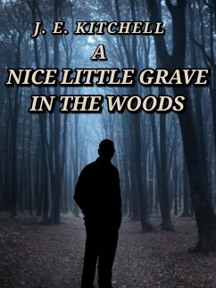 Cover A Nice Little Grave in the Woods (eBook, ePUB)