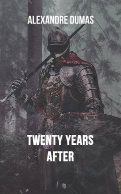 Twenty Years After (eBook, ePUB) - Dumas, Alexandre