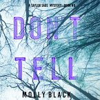 Don't Tell (A Taylor Sage FBI Suspense Thriller—Book 6) (MP3-Download)